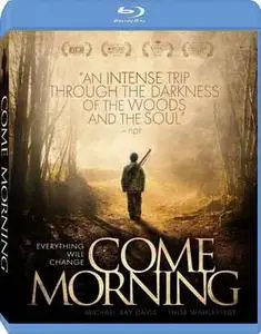 Come Morning (2012)