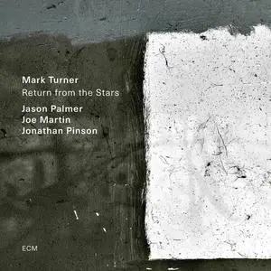 Mark Turner, Jason Palmer, Joe Martin & Jonathan Pinson - Return From The Stars (2022)