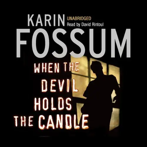 Karin Fossum - When the Devil Holds the Candle