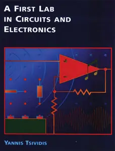 A First Lab in Circuits and Electronics