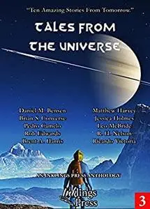 Tales From The Universe: Ten Amazing Stories From Tomorrow