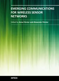 Emerging Communications for Wireless Sensor Networks by Anna Förster and Alexander Förster [Repost]