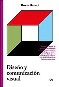 Diseno y comunicacion visual : contribucion a una metodologia didactica [Repost]