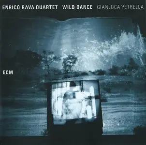 Enrico Rava Quartet - Wild Dance (2015) {ECM 2456}
