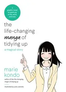 The Life-Changing Manga of Tidying Up 2017 Digital XRA
