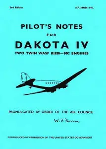 Pilot's Notes C-47 Dakota IV Two Twin Wasp R1830-90C