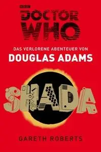 «Doctor Who: SHADA» by Douglas Adams,Gareth Roberts