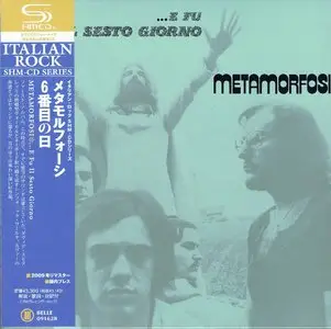 Metamorfosi - ...E Fu Il Sesto Giorno (1972) [2009 Japanese Ed.]
