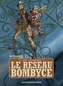 Le Réseau Bombyce - Intégrale