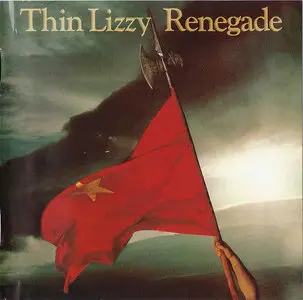 Thin Lizzy - Renegade (1981) [2013, Mercury, 3737943]