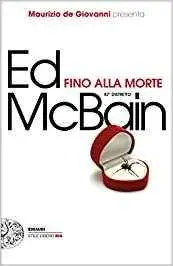 Ed McBain - Fino alla morte