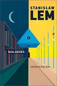 Dialogues by Stanisław Lem