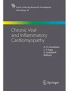 Chronic Viral and Inflammatory Cardiomyopathy