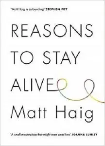 Reasons to Stay Alive