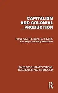 Capitalism and Colonial Production