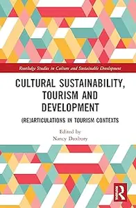 Cultural Sustainability, Tourism and Development