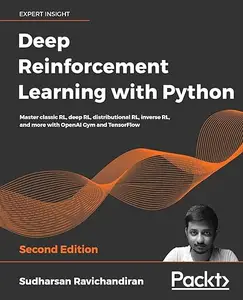 Deep Reinforcement Learning with Python - Second Edition (Repost)