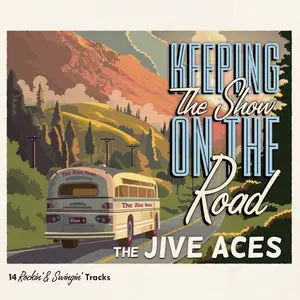 The Jive Aces - Keeping the Show on the Road (2024) [Official Digital Download 24/96]