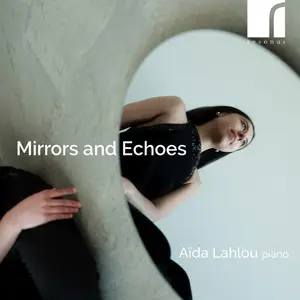 Aïda Lahlou - Mirrors and Echoes (2025) [Official Digital Download 24/192]