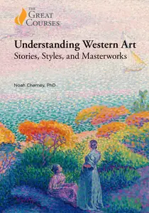 TTC Video - Understanding Western Art: Stories, Styles, and Masterworks