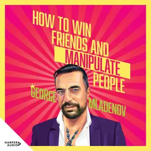 How To Win Friends And Manipulate People