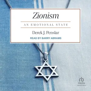 Zionism: An Emotional State [Audiobook]