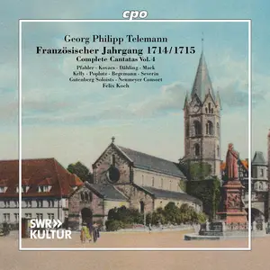 Neumeyer Consort & Felix Koch - Telemann: Französischer Jahrgang 1714/1715 - Complete Cantatas, Vol. 4 (2024) [24/48]
