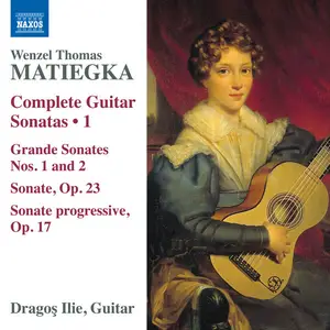 Dragos Ilie - Matiegka- Complete Guitar Sonatas, Vol. 1 (2026) [Official Digital Download 24/96]