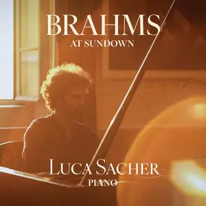 Luca Sacher - Brahms At Sundown (2024) [Official Digital Download 24/96]
