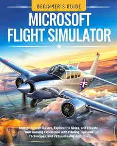 Beginner's Guide Microsoft Flight Simulator