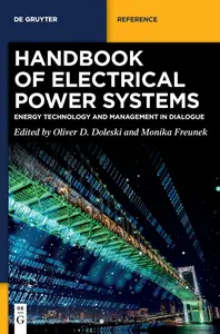 Handbook of Electrical Power Systems: Energy Technology and Management in Dialogue