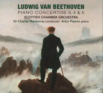 Artur Pizarro, Scottish Chamber Orchestra, Sir Charles Mackerras - Beethoven: Piano Concertos Nos. 3, 4 & 5 (2009)