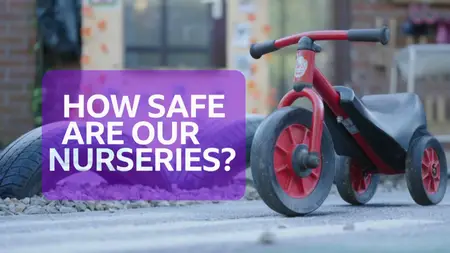 BBC - How Safe Are Our Nurseries? (2025)