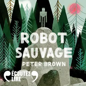 Peter Brown, "Robot sauvage"