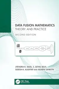 Data Fusion Mathematics: Theory and Practice