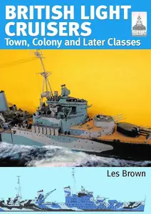 British Light Cruisers 2: Town, Colony and later classes