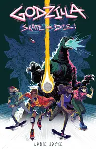 Godzilla-Skate or Die 2025 Digital Wanpanman