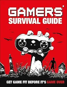 Gamers' Survival Guide