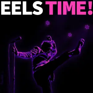 Eels - Eels Time! (2024)