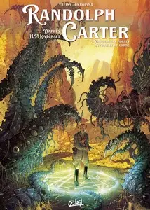 Randolph Carter - Tome 2 - Par-delà les portes d'ivoire et de corne