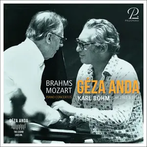 Géza Anda, Karl Böhm - Géza Anda plays Brahms and Mozart: Two Legendary Recordings (2024) [Official Digital Download 24/48]