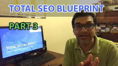 Total SEO Blueprint - Google #1 Rankings Made Easy (PART 3)