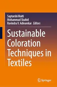 Sustainable Coloration Techniques in Textiles