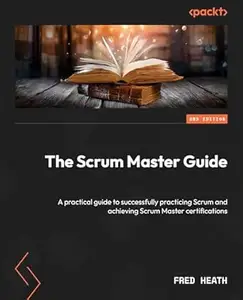 The Scrum Master Guide