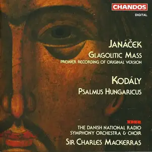 Sir Charles Mackerras - Janáček: Glagolitic Mass; Kodály: Psalmus Hungaricus (1994)