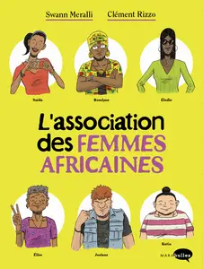 L'association Des Femmes Africaines - Tome 1