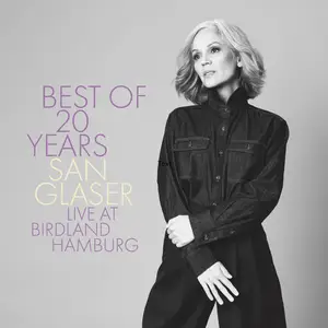 San Glaser - San Glaser Best of 20 Years (Live at Birdland Hamburg) (2026) [Official Digital Download]