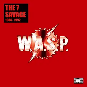 W.A.S.P. - The 7 Savage 1984-1992 (2025)