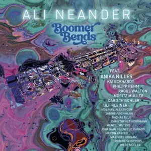 Ali Neander - Boomer Bends (2024) [Official Digital Download]