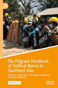 The Palgrave Handbook of Political Norms in Southeast Asia